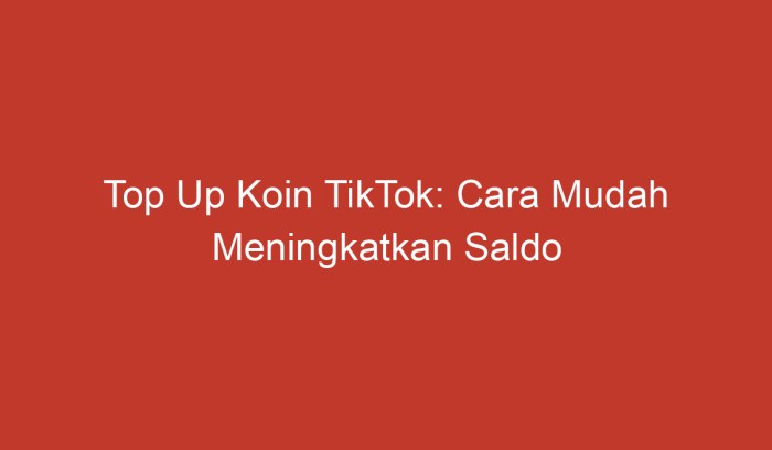 Aplikasi Top Up Koin Tiktok Termurah